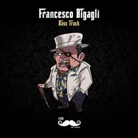 Francesco Bigagli - Bass Track