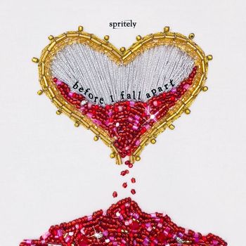 Spritely - Before I Fall Apart (Explicit)