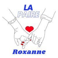 Roxanne - La Paire