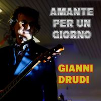 Gianni Drudi - Amante per un giorno (Cumbia)