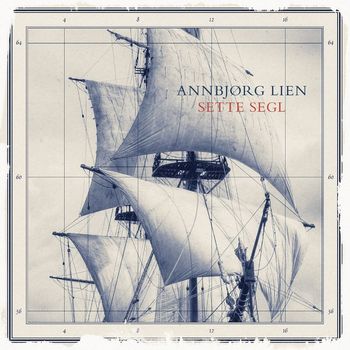 Annbjørg Lien - Sette segl