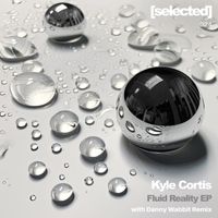 Kyle Cortis - Fluid Reality