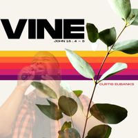Curtis Eubanks - Vine