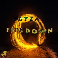 GYZA - Fire Down