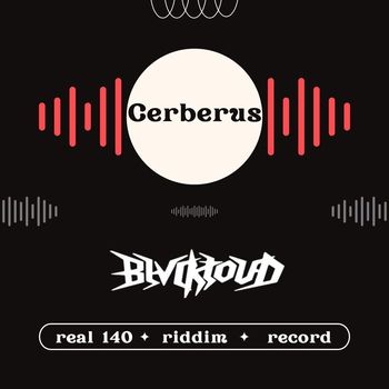 Blvckloud - Cerberbus