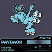 Payback - Dub Attack / Jump & Sound