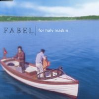 Fabel - For halv maskin