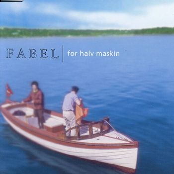 Fabel - For halv maskin