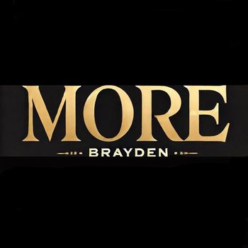 Brayden - MORE