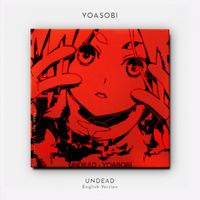 YOASOBI - UNDEAD (English Version)