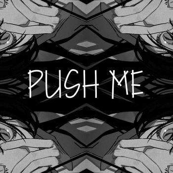 Saint Miller - Push Me