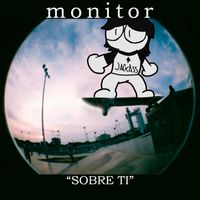 Monitor - Sobre Ti