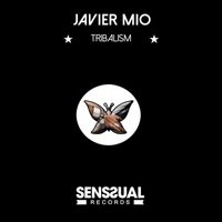 Javier Mio - Tribalism
