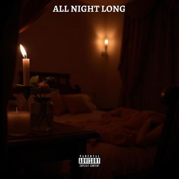 Various Artists - All Night Long (Explicit)