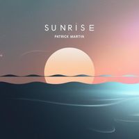 Patrick Martin - Sunrise
