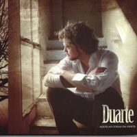 Duarte - Aquelas Coisas da Gente