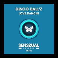 Disco Ball'Z - Love Dancin