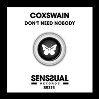 Coxswain - Don't Need Nobody