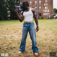 Odio - If Not Me Then Who? (Explicit)