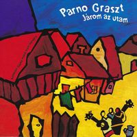 Parno Graszt - Járom az utam