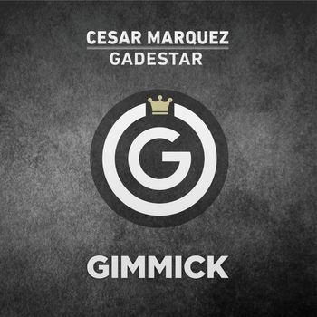 Cesar Marquez - Gadestar