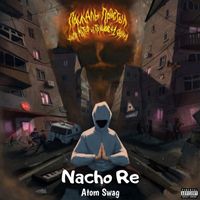 Atom Swag - Nacho Re