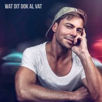 Bobby van Jaarsveld - Wat Dit Ook Al Vat