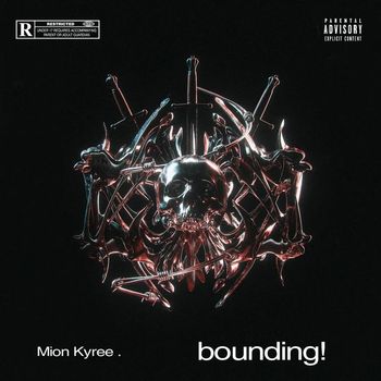 Mion Kyree - bounding! (Explicit)