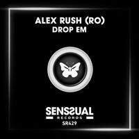 Alex Rush (RO) - Drop Em