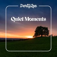 DertyLee - Quiet Moments