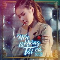 BOOM - Nếu Không Là Tất Cả
