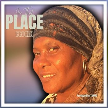 Broken - In That Place