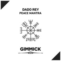 Dado Rey - Peace Mantra