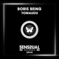 Boris Being - Tomaudu