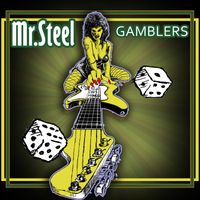 Mr. Steel - Gamblers