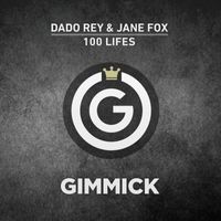 Dado Rey and Jane Fox - 100 Lifes