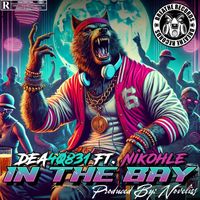 DEA 40831 - In The Bay (Explicit)
