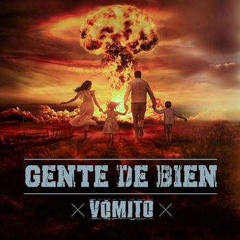 Vómito - Gente de Bien