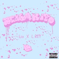 Lia - Bellakito (feat. L Rey) (Explicit)