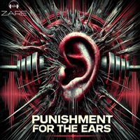 zare - Punishment For the Ears