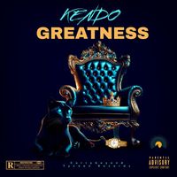 Kendo - Greatness (Explicit)