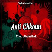 Cheb Abdelhak - Moul El Bar (Explicit)