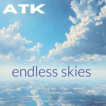 ATK - Endless Skies