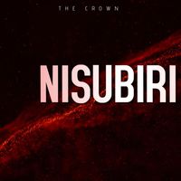 The crown - Nisubiri