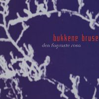 Bukkene Bruse - Den Fagraste Rosa