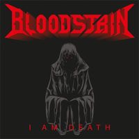 Bloodstain - I Am Death
