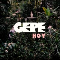 Gepe - Hoy