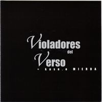 Violadores Del Verso - Violadores del Verso + Kase.O: Mierda