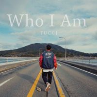 TUCCI - Who I Am