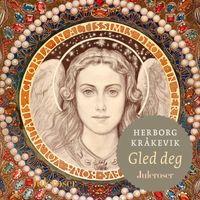 Herborg Kråkevik - Gled deg (Juleroser)